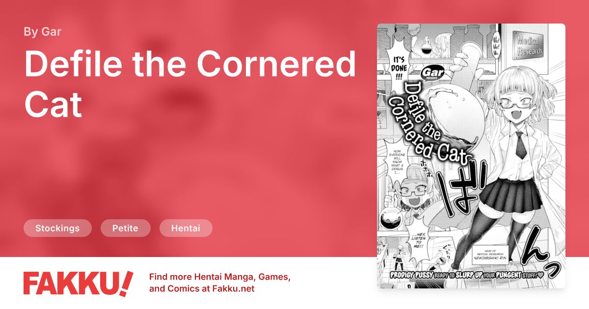  Defile the Cornered Cat Hentai by Gar - FAKKU