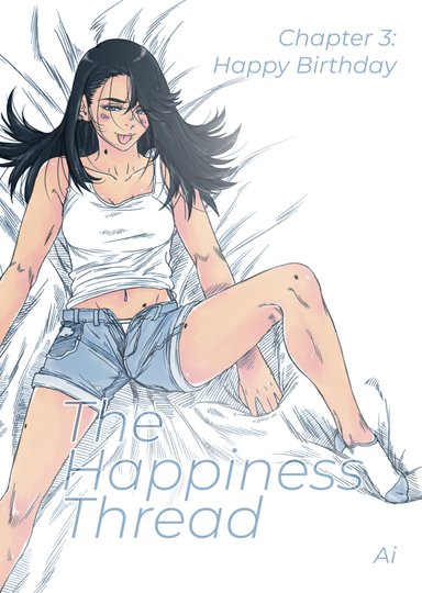The Happiness Thread Ch. 3: Happy Birthday