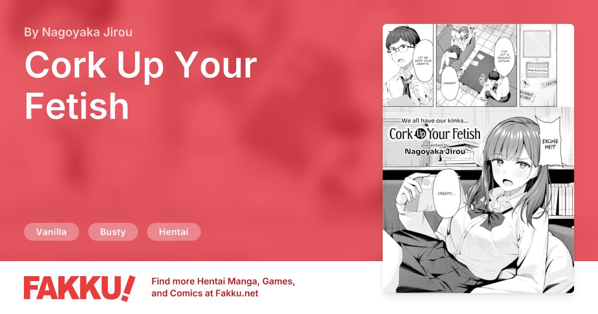 Cork Up Your Fetish Hentai by Nagoyaka Jirou - FAKKU