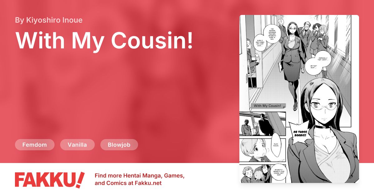  With My Cousin! Hentai by Kiyoshiro Inoue - FAKKU