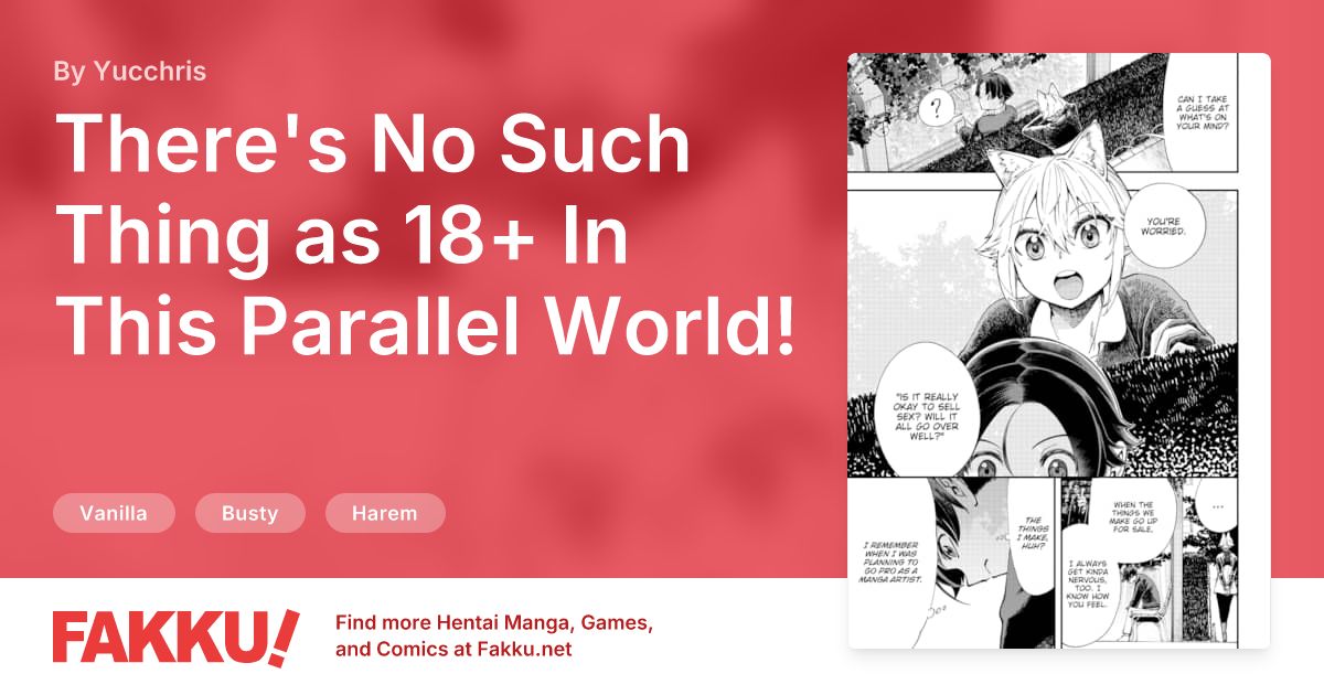 There's No Such Thing as 18+ In This Parallel World! #29 Hentai by Yucchris - FAKKU