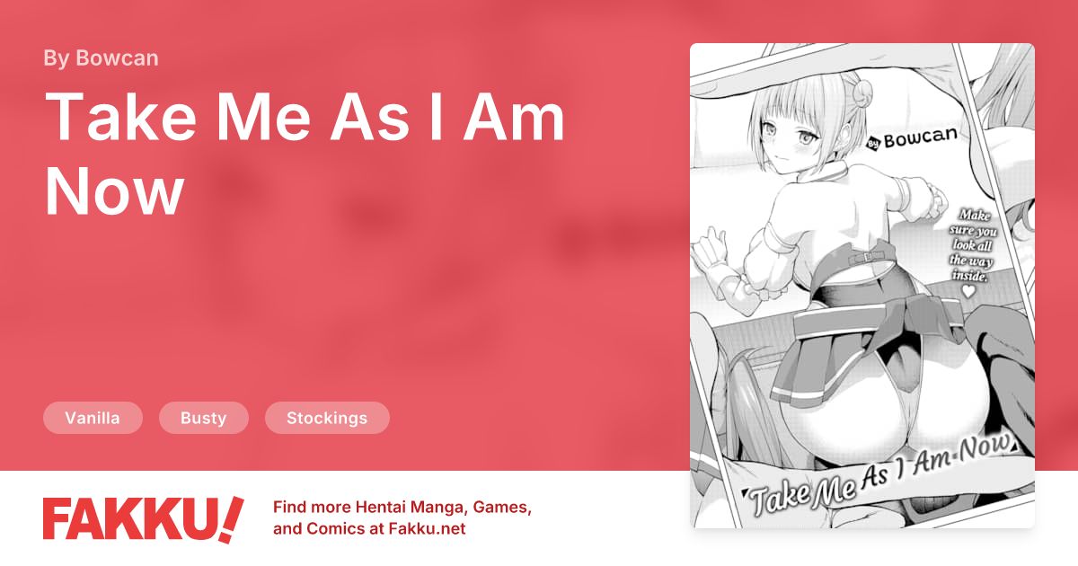  Take Me As I Am Now Hentai by Bowcan - FAKKU