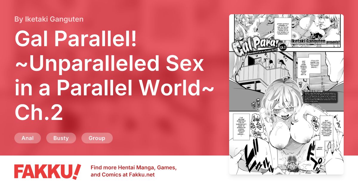 Gal Parallel! ~Unparalleled Sex in a Parallel World~ Ch.2 Hentai by hal, Iketaki Ganguten - FAKKU