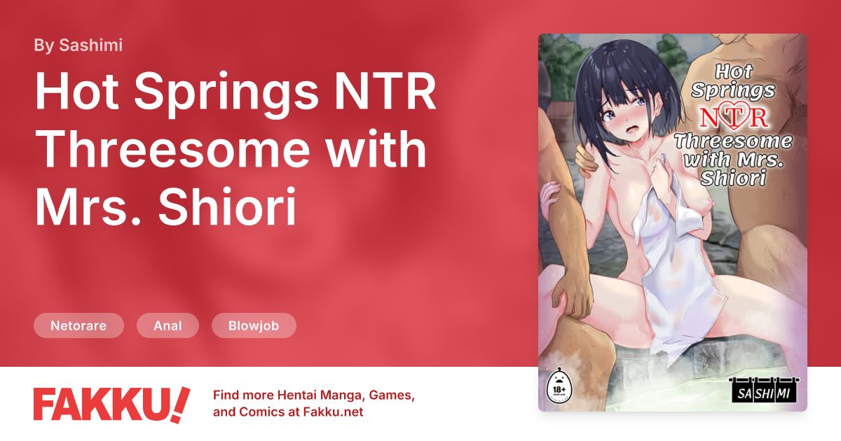 Hot Springs NTR Threesome with Mrs. Shiori Hentai by Sashimi - FAKKU