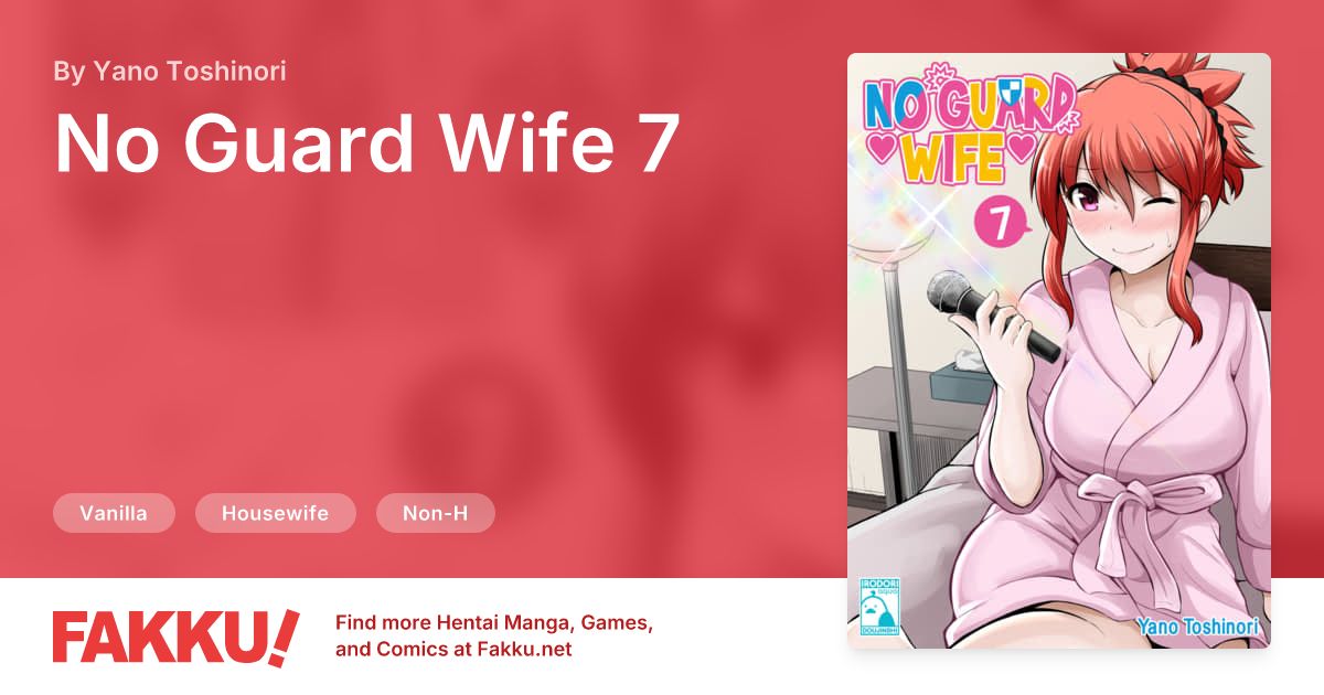 No Guard Wife 7 Hentai by Yano Toshinori - FAKKU