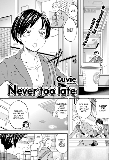 Never Too Late