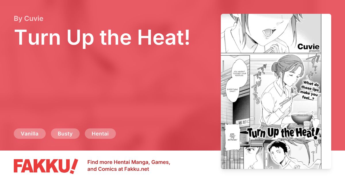 Turn Up the Heat! Hentai by Cuvie - FAKKU