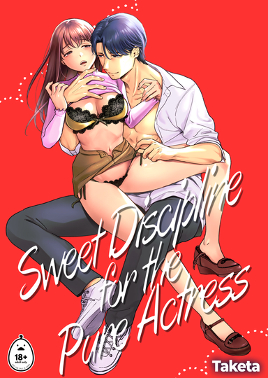 Sweet Discipline for the Pure Actress