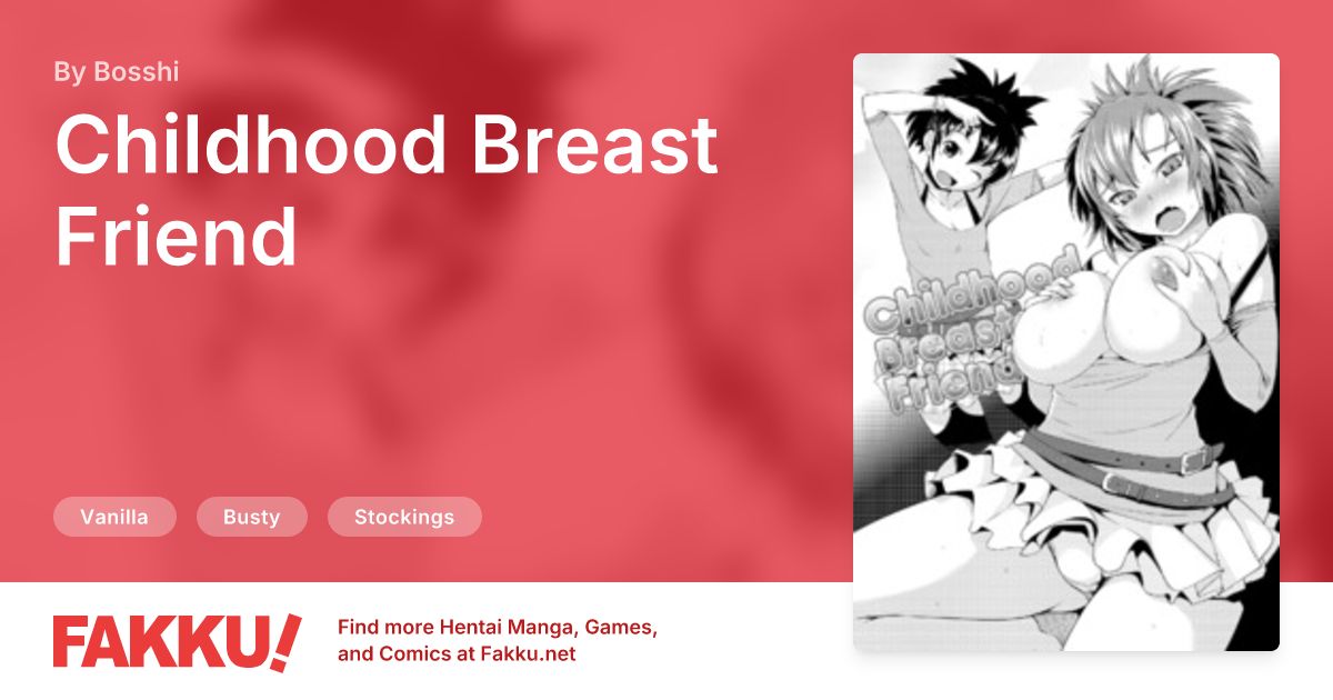 Childhood Breast Friend Hentai by Bosshi - FAKKU