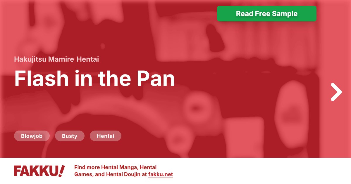  Flash in the Pan Hentai by Hakujitsu Mamire - FAKKU