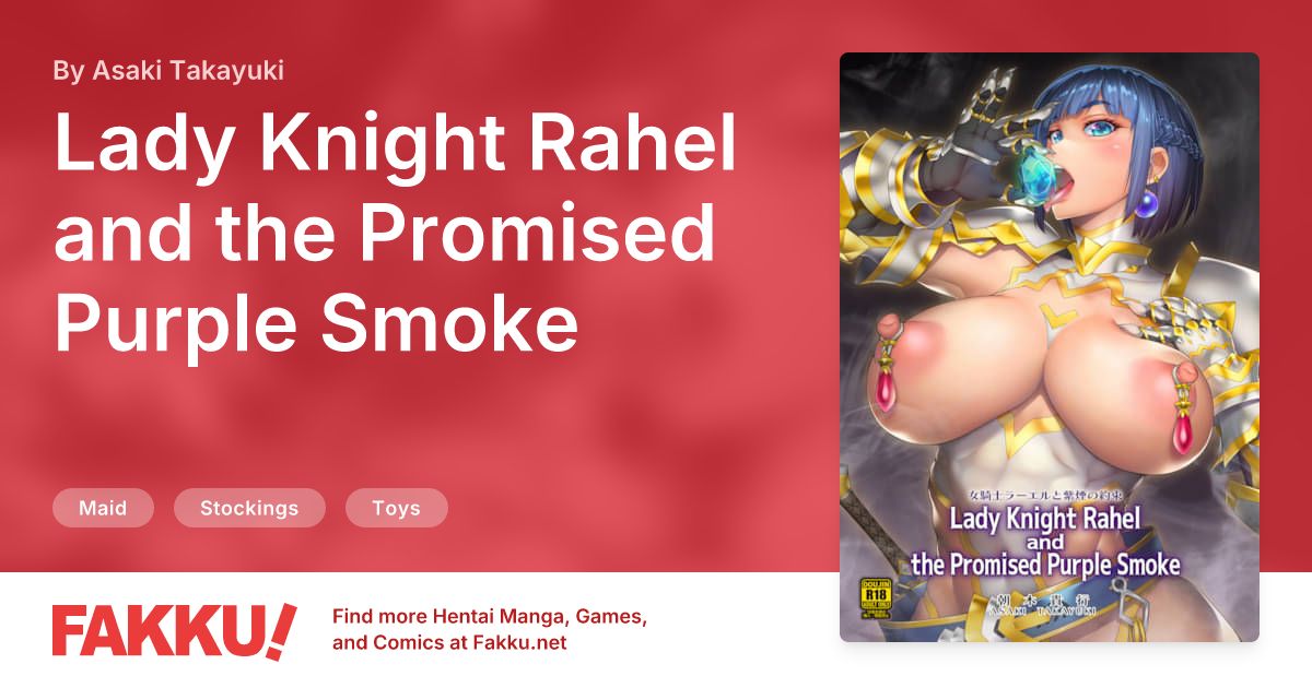 Lady Knight Rahel and the Promised Purple Smoke Hentai by Asaki Takayuki - FAKKU