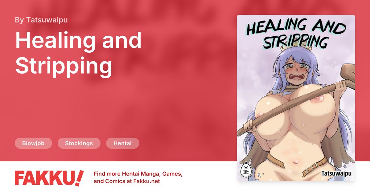 Healing and Stripping Hentai by Tatsuwaipu - FAKKU