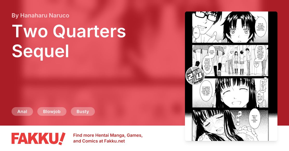 Two Quarters Sequel Hentai by Hanaharu Naruco - FAKKU