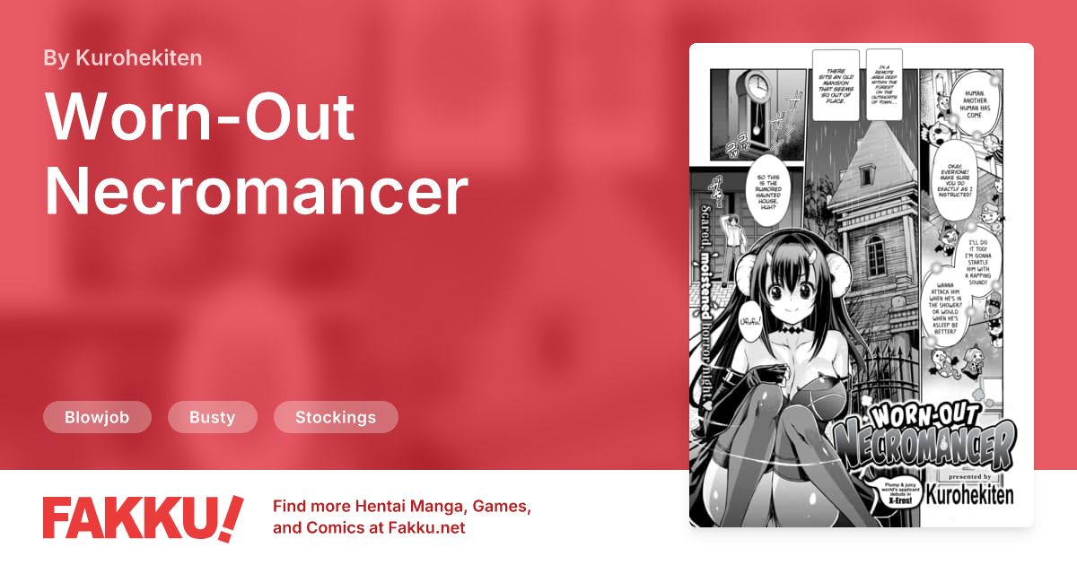 Worn-Out Necromancer Hentai by Kurohekiten - FAKKU