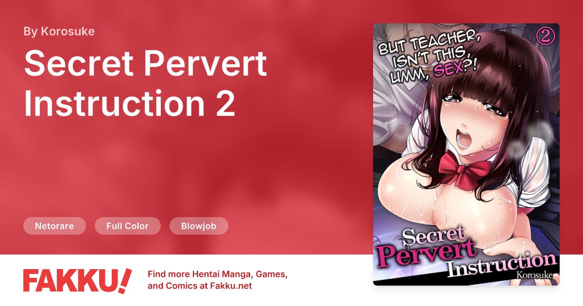 Secret Pervert Instruction 2 Hentai by Korosuke - FAKKU