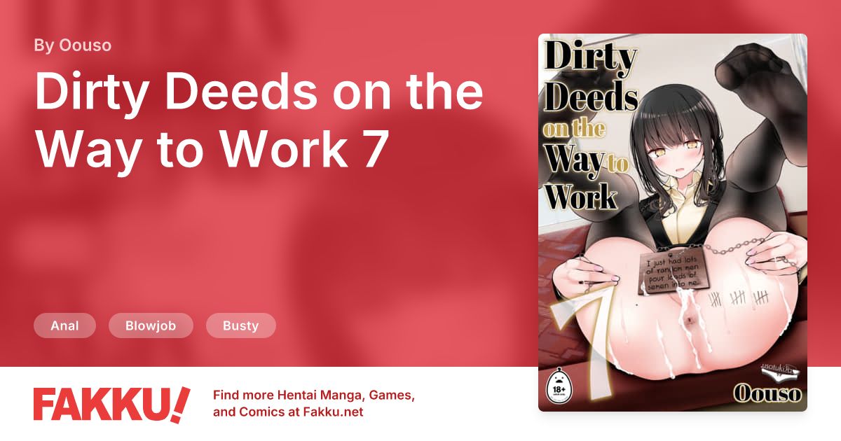 Dirty Deeds on the Way to Work 7 Hentai by Oouso - FAKKU