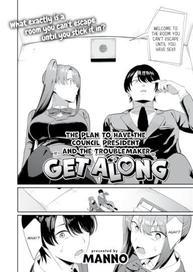 The Plan to Have the Council President and the Troublemaker Get Along