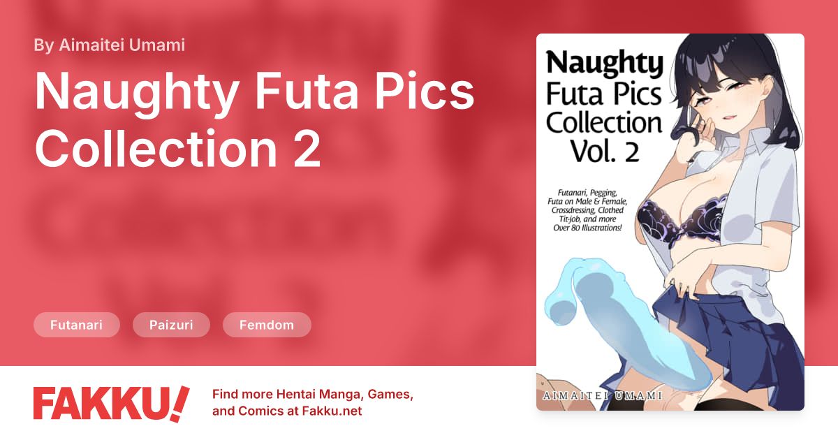 Naughty Futa Pics Collection 2 Hentai by Aimaitei Umami - FAKKU