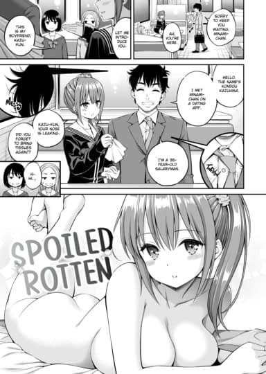 Spoiled Rotten