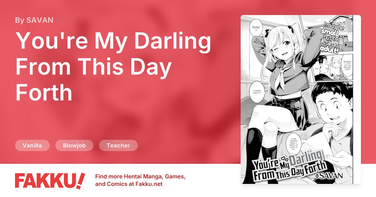 You're My Darling From This Day Forth Hentai by SAVAN - FAKKU