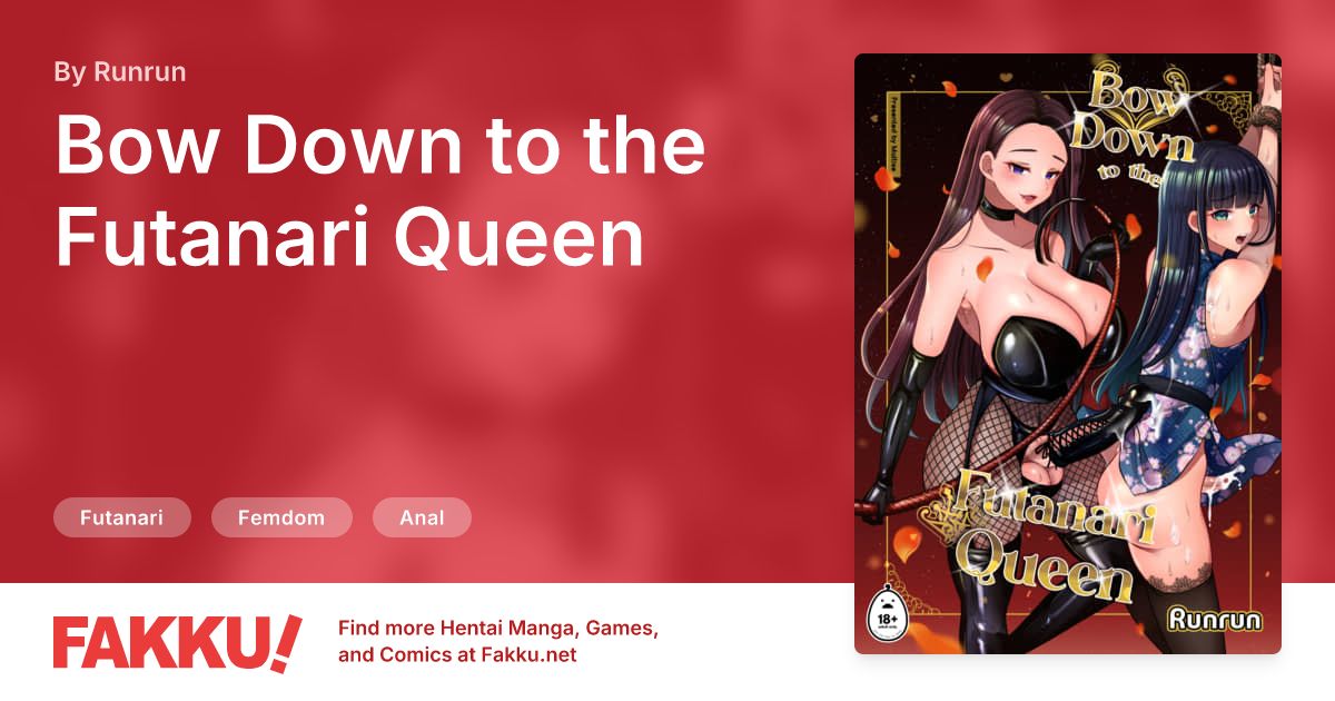 Bow Down to the Futanari Queen Hentai by Runrun - FAKKU