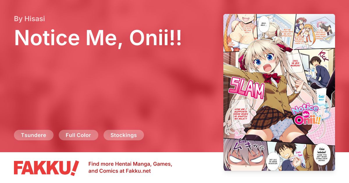 Notice Me, Onii!! Hentai by Hisasi - FAKKU