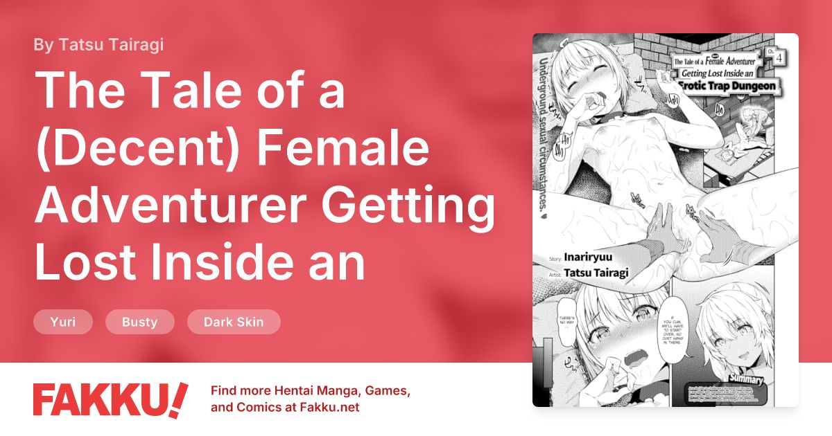 The Tale of a (Decent) Female Adventurer Getting Lost Inside an Erotic Trap Dungeon Ch.4 Hentai by Tatsu Tairagi - FAKKU