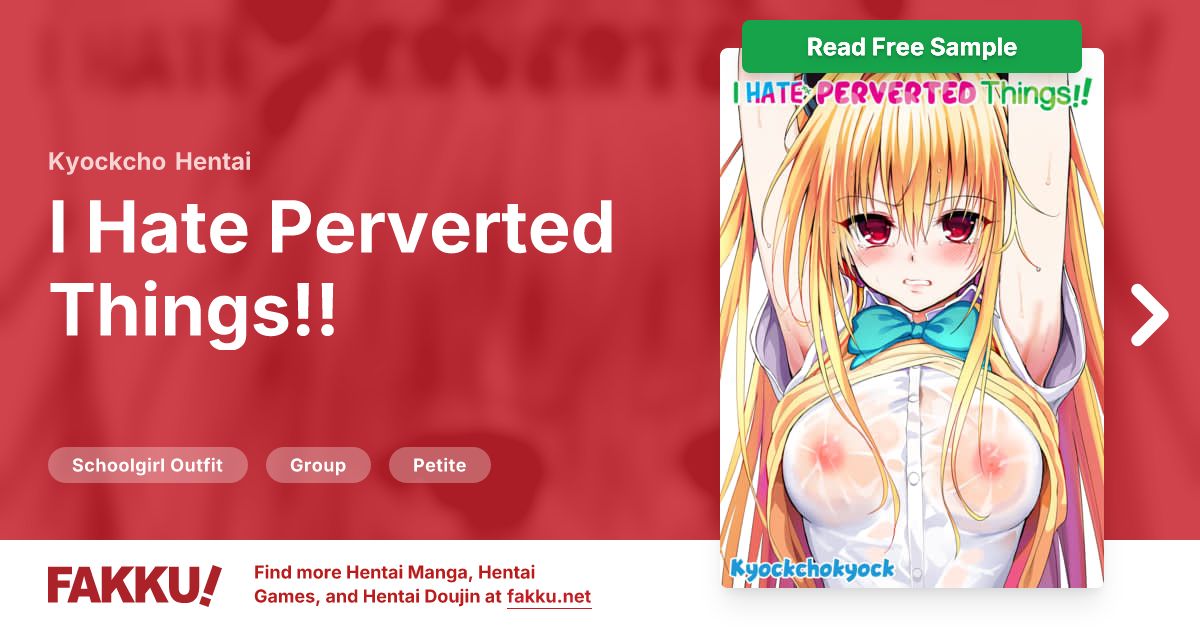 I Hate Perverted Things!! Hentai by Kyockcho - FAKKU