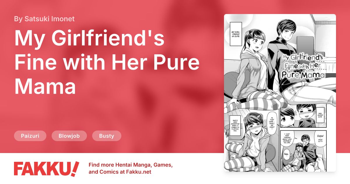 My Girlfriend's Fine with Her Pure Mama Hentai by Satsuki Imonet - FAKKU