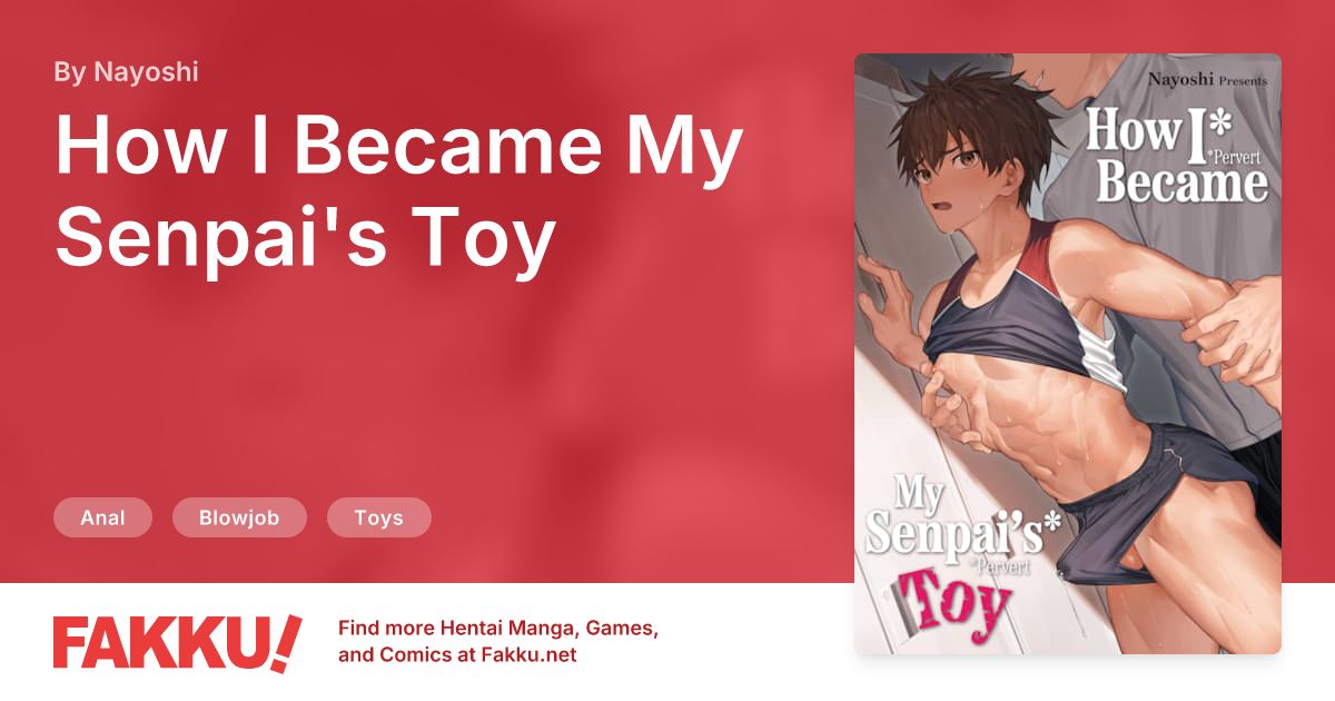 How I Became My Senpai's Toy Hentai by Nayoshi - FAKKU
