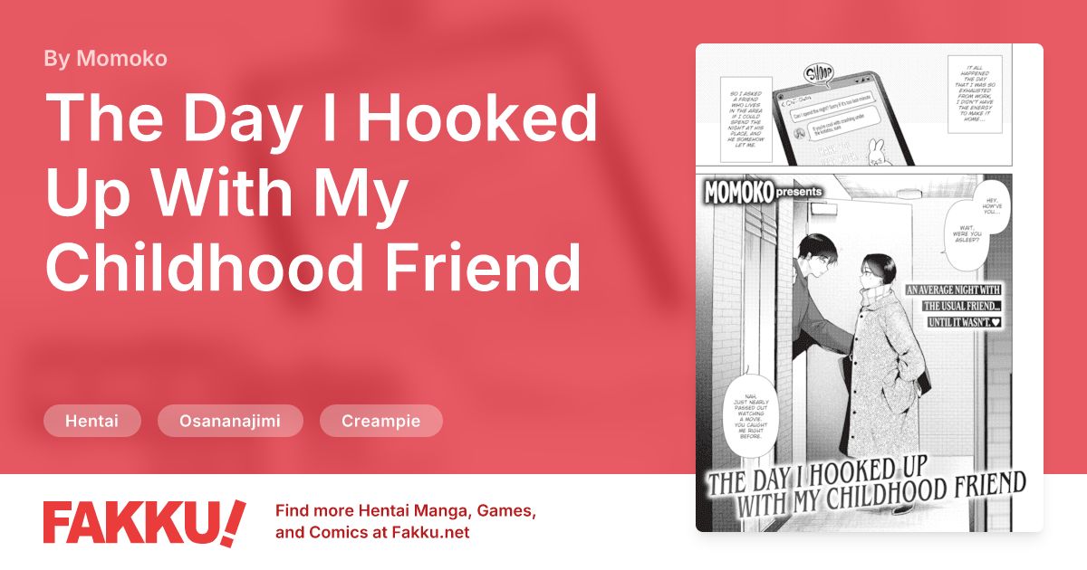 The Day I Hooked Up With My Childhood Friend Hentai by Momoko - FAKKU