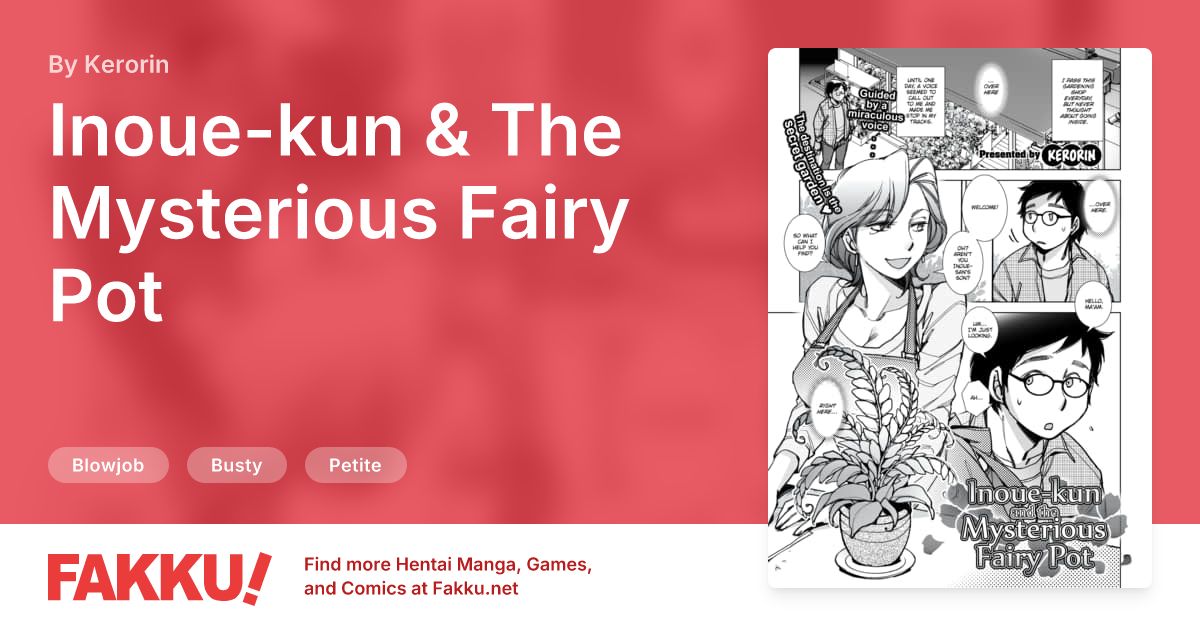 Inoue-kun & The Mysterious Fairy Pot Hentai by Kerorin - FAKKU