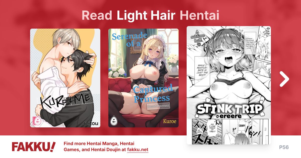 Read and download free Light Hair hentai manga and doujin on FAKKU! Featuring popular hentai like Room Mates and Paradise Pool!?.
