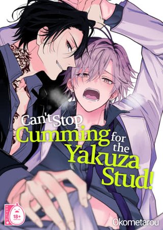 Can't Stop Cumming for the Yakuza Stud! Hentai Cover Image