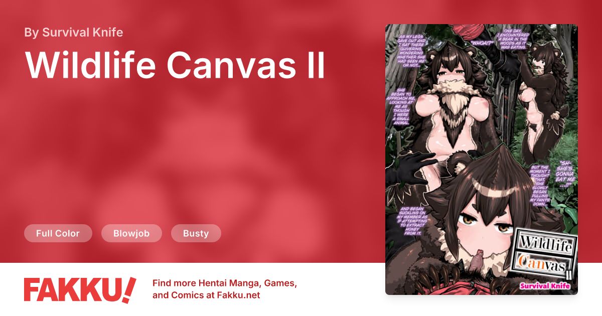 Wildlife Canvas II Hentai by Survival Knife - FAKKU