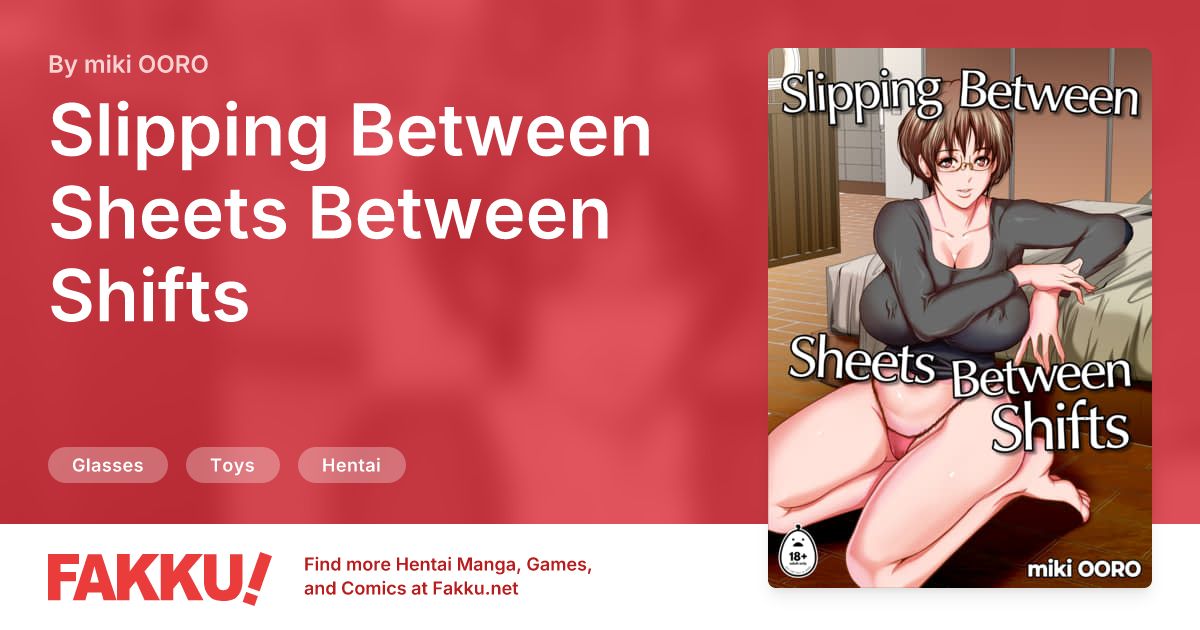Slipping Between Sheets Between Shifts Hentai by miki OORO - FAKKU