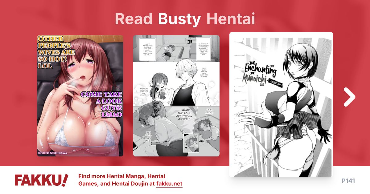 Read and download free Busty hentai manga and doujin on FAKKU! Featuring popular hentai manga and doujin.