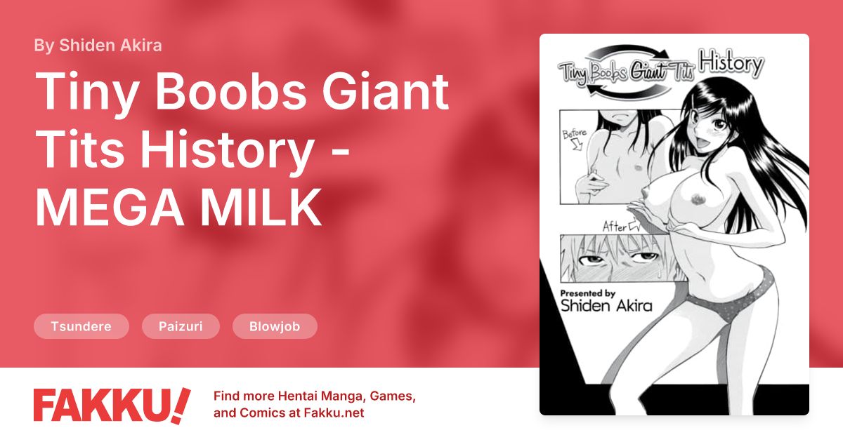 Tiny Boobs Giant Tits History - MEGA MILK Hentai by Shiden Akira - FAKKU