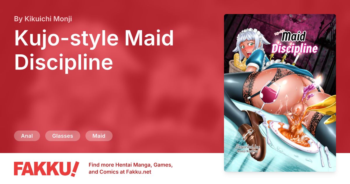 Kujo-style Maid Discipline Hentai by Kikuichi Monji - FAKKU