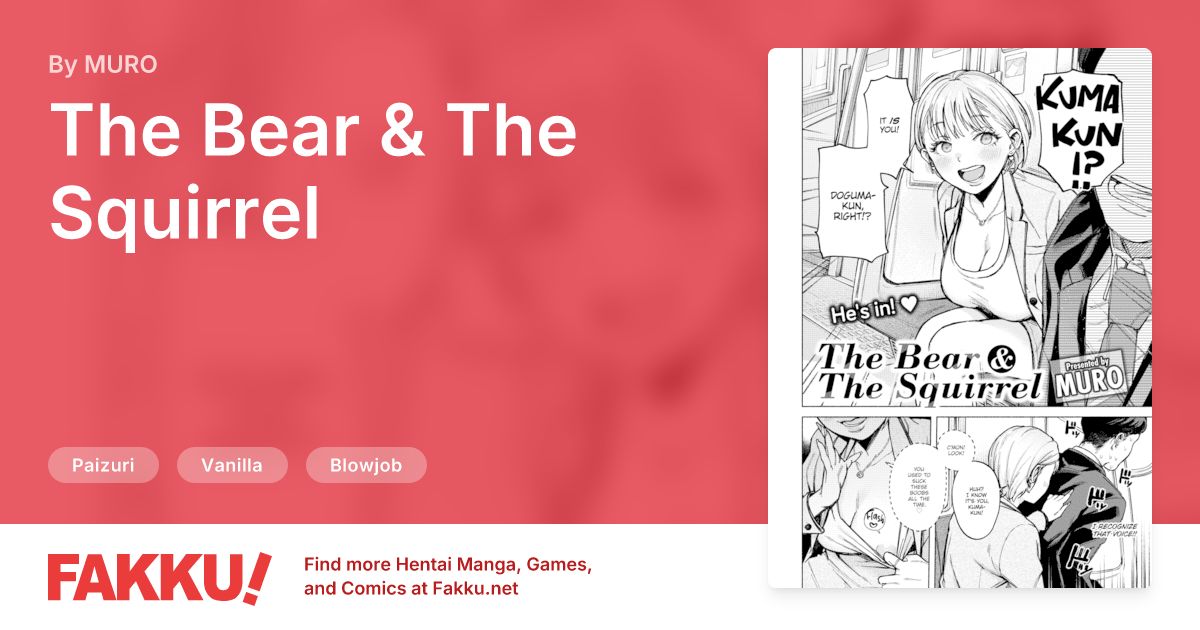 The Bear & The Squirrel Hentai by MURO - FAKKU