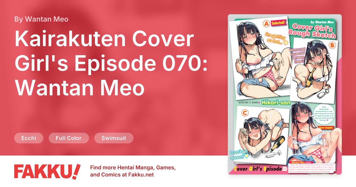 Kairakuten Cover Girl's Episode 070: Wantan Meo Hentai by Wantan Meo - FAKKU