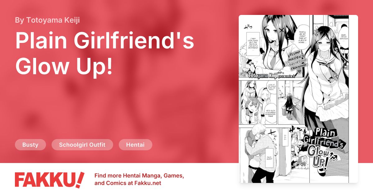 Plain Girlfriend's Glow Up! Hentai by Totoyama Keiji - FAKKU
