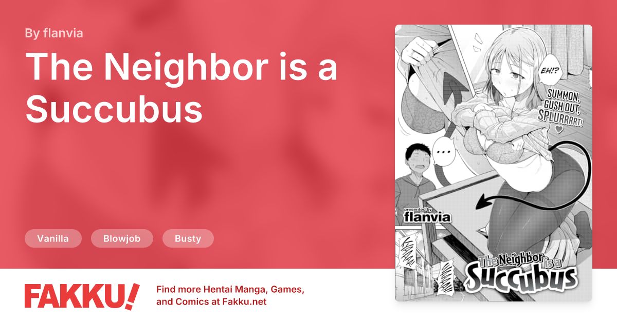The Neighbor is a Succubus Hentai by flanvia - FAKKU