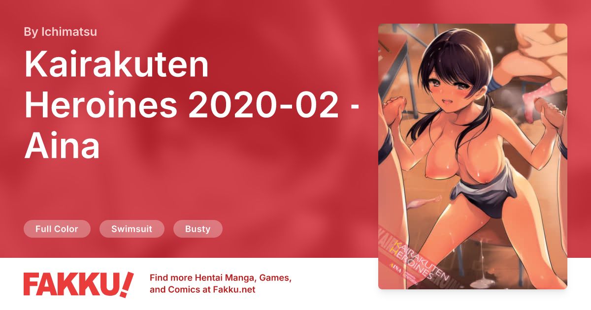 Kairakuten Heroines 2020-02 - Aina Hentai by Ichimatsu - FAKKU