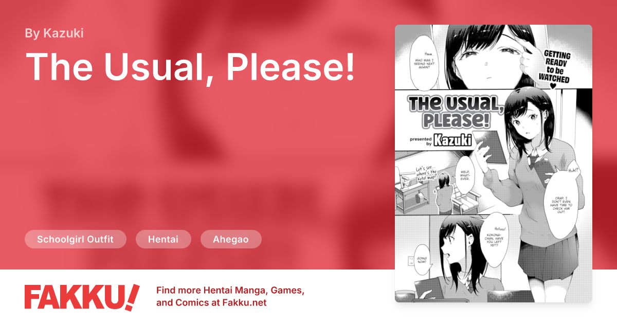 The Usual, Please! Hentai by Kazuki - FAKKU