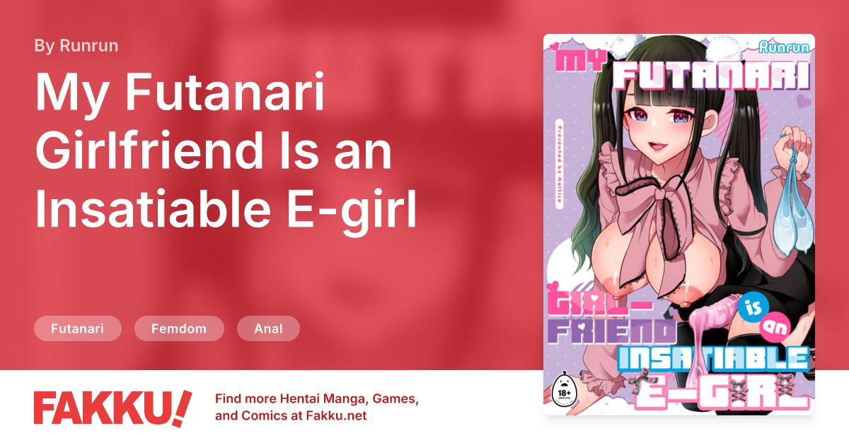 My Futanari Girlfriend Is an Insatiable E-girl Hentai by Runrun - FAKKU