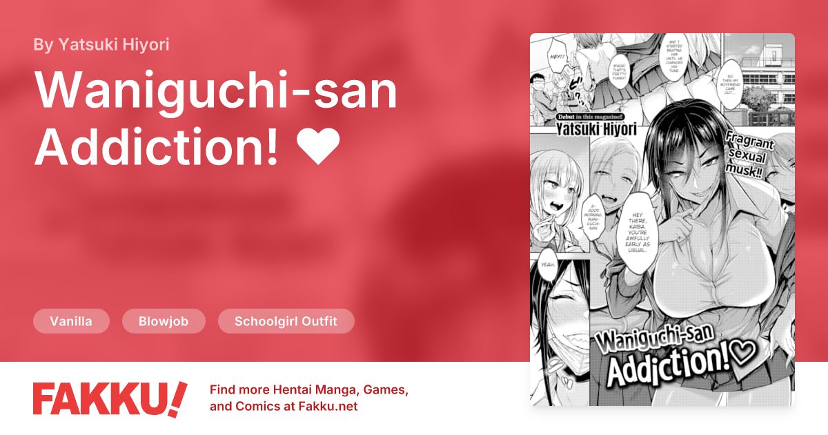 Waniguchi-san Addiction! ❤ Hentai by Yatsuki Hiyori - FAKKU