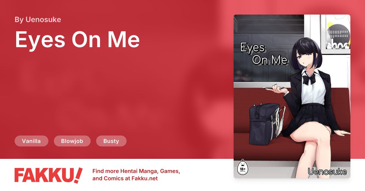 Eyes On Me Hentai by Uenosuke - FAKKU
