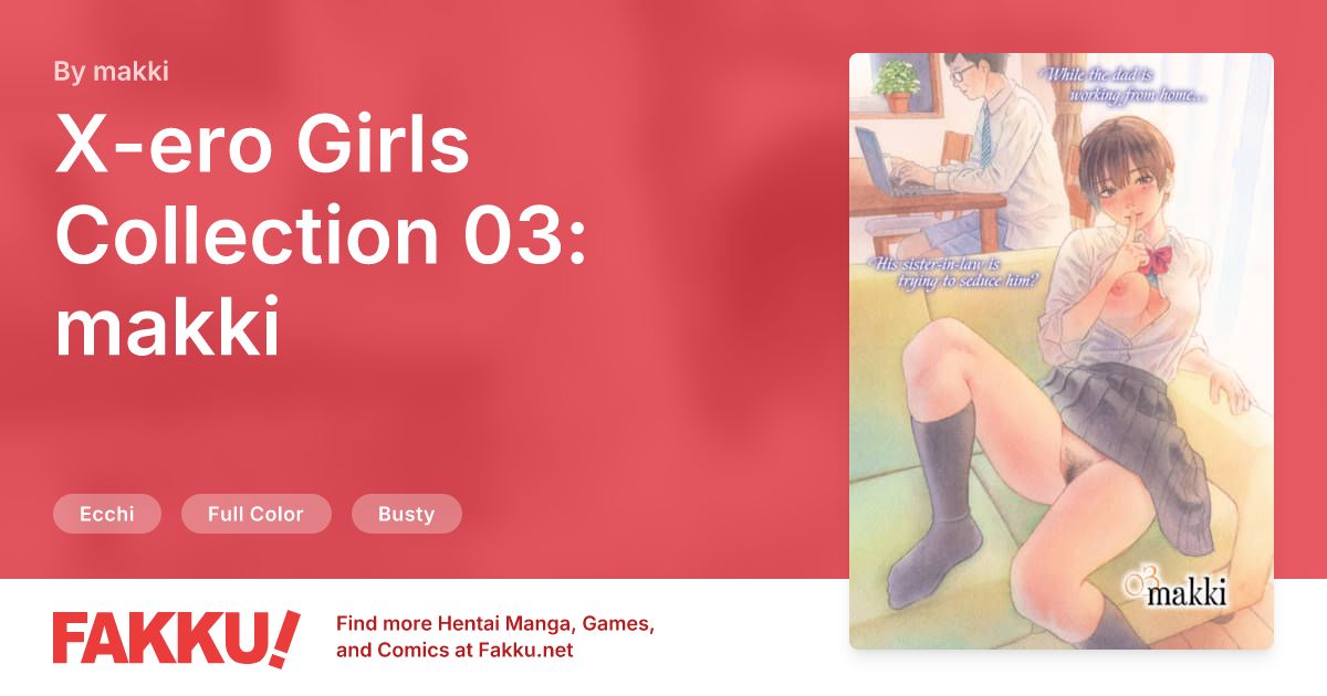 X-ero Girls Collection 03: makki Hentai by makki - FAKKU