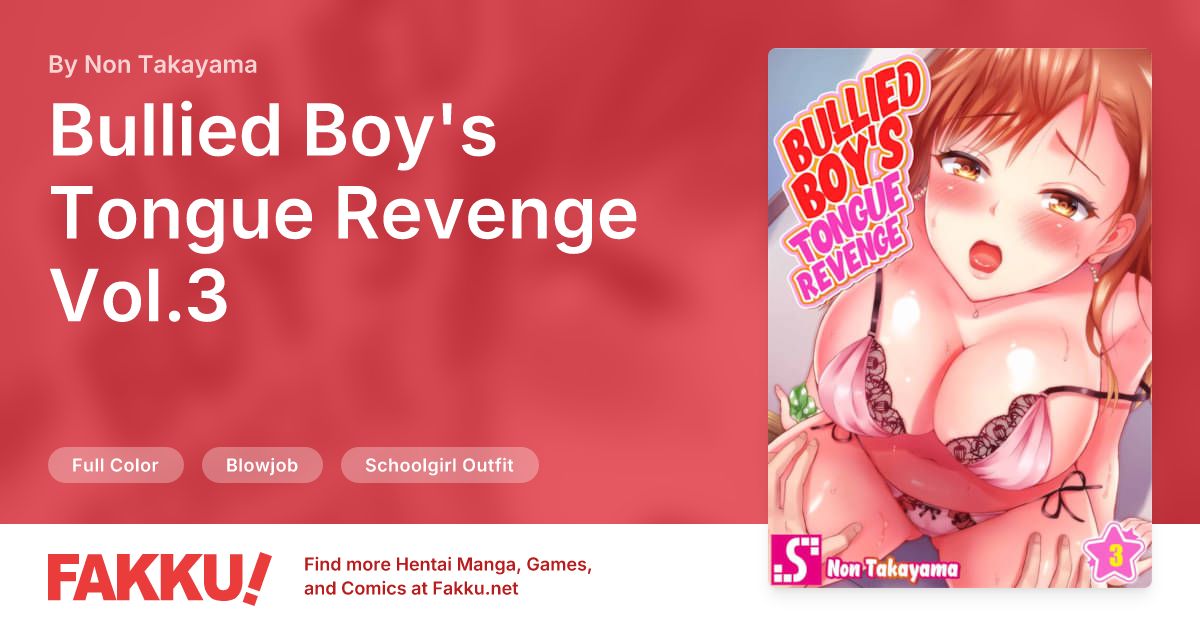 Bullied Boy's Tongue Revenge Vol.3 Hentai by Non Takayama - FAKKU